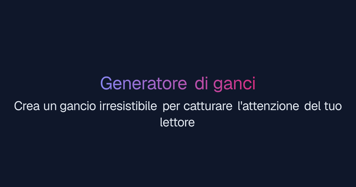 Generatore di ganci | Easy-Peasy.AI