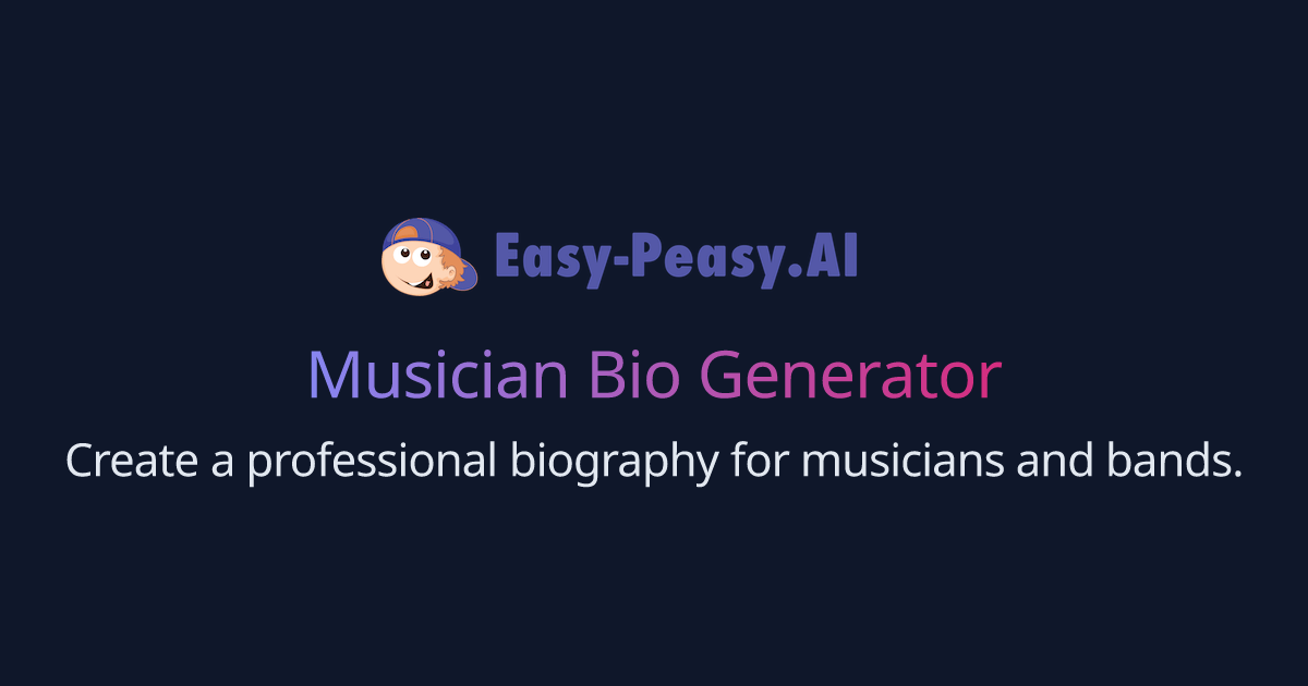 music biography generator