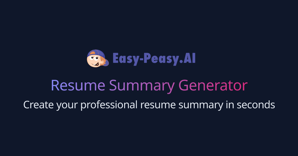 AI Resume Summary Generator EasyPeasy.AI