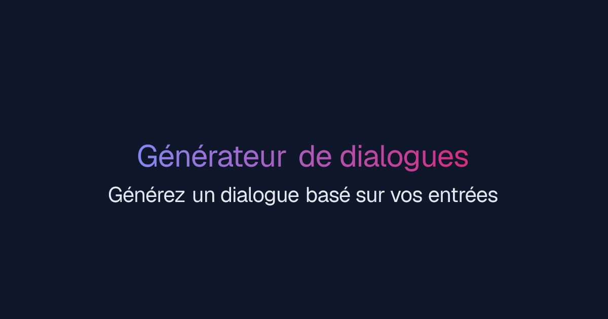 Générateur de dialogues | Easy-Peasy.AI