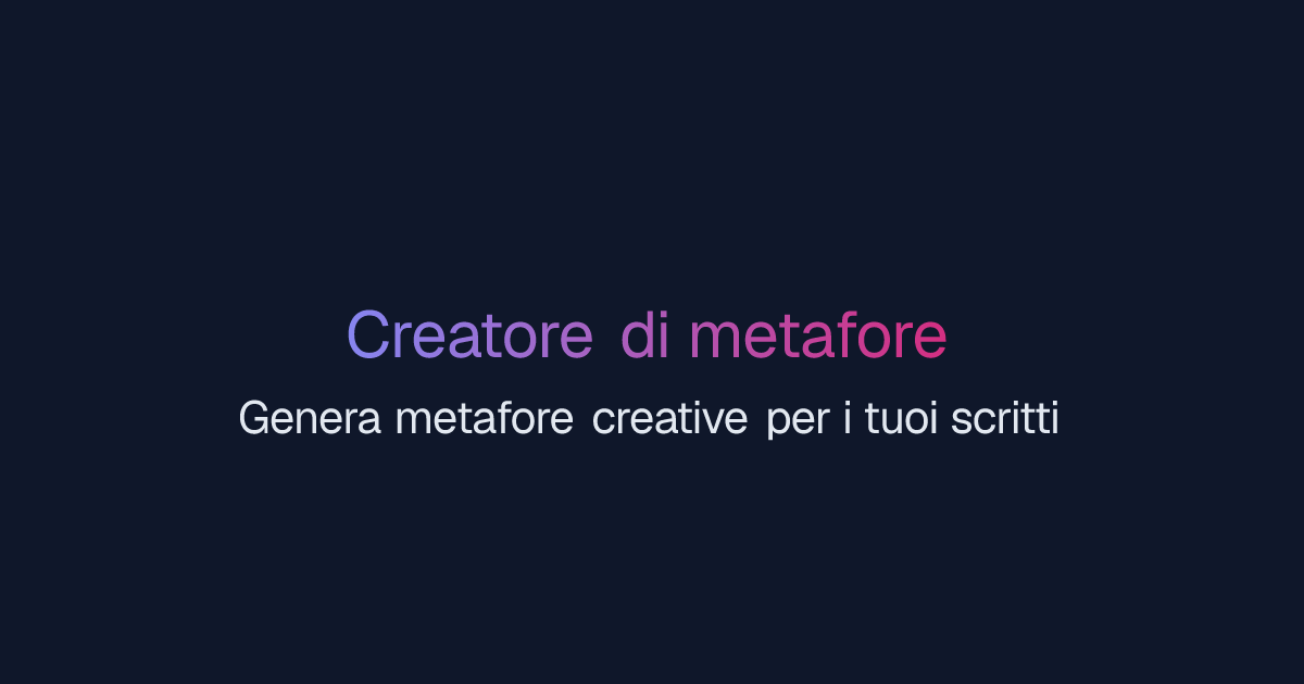 Creatore di metafore | Easy-Peasy.AI