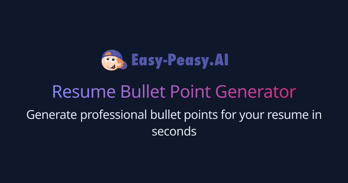 Free AI Resume Bullet Point Generator EasyPeasy.AI