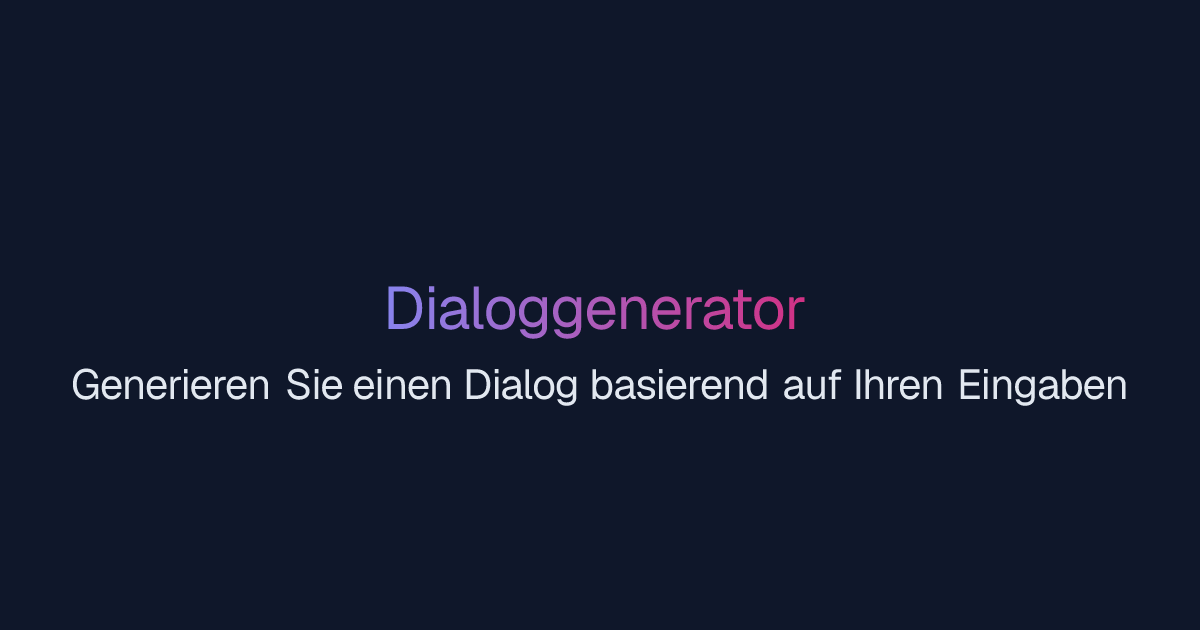 Dialoggenerator | Easy-Peasy.AI
