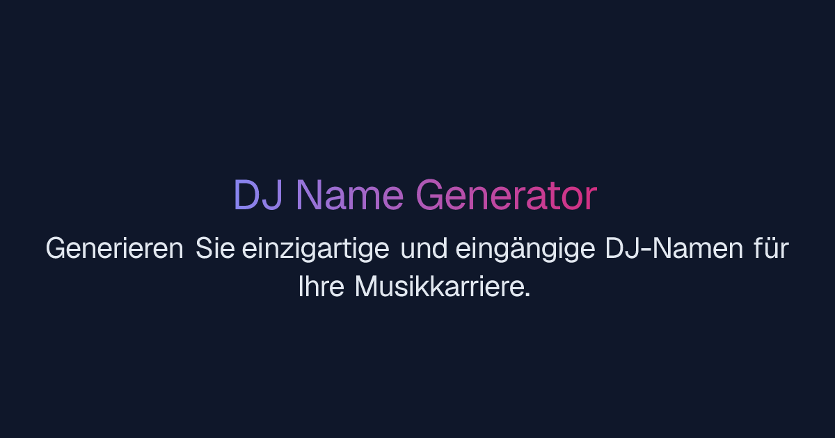 DJ Name Generator | Easy-Peasy.AI