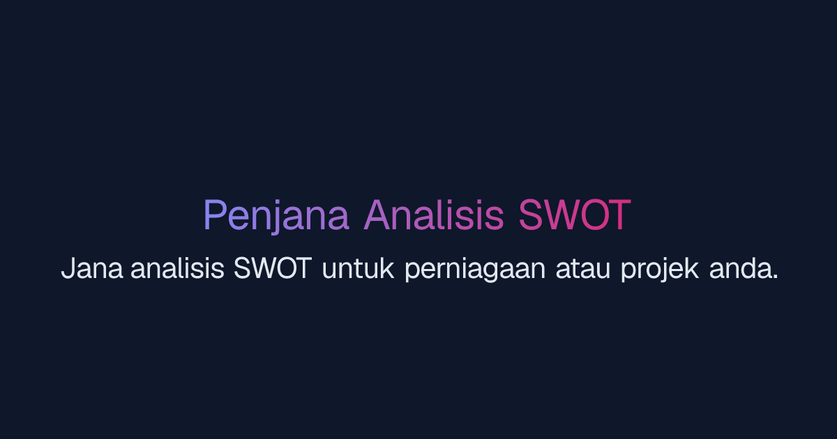 Penjana Analisis SWOT | Easy-Peasy.AI