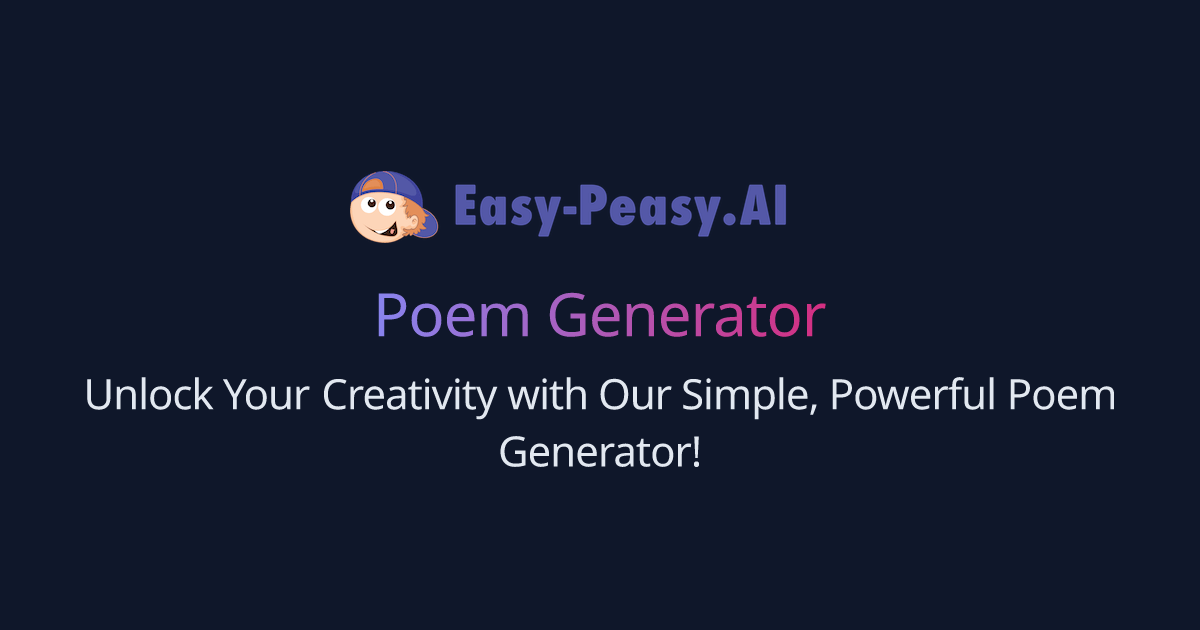 Free AI Poem Generator EasyPeasy.AI