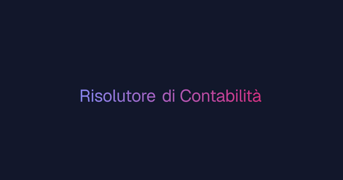 Risolutore di Contabilit | Easy-Peasy.AI