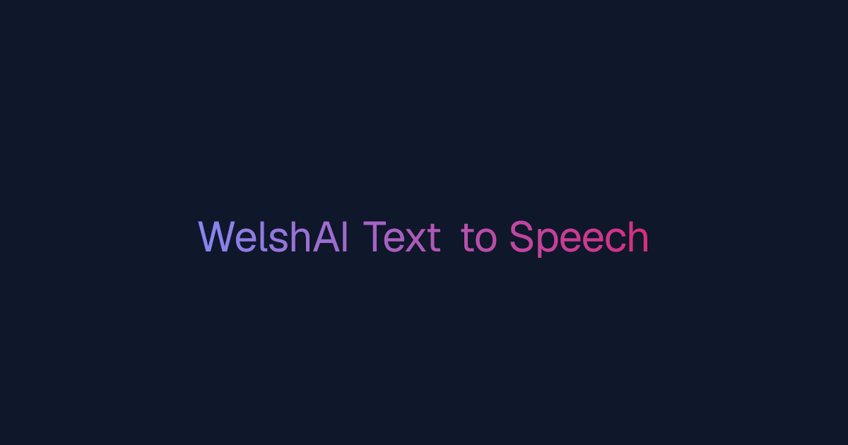 Welsh Accent Text-to-Speech | AI Voice Generator Online | Easy-Peasy.AI