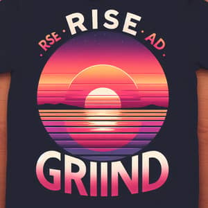 Rise and Grind T-Shirt Design | Stylish Sunrise Motivation