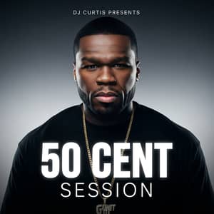 50 Cent Session DJ Cover Art by Dj Curtis