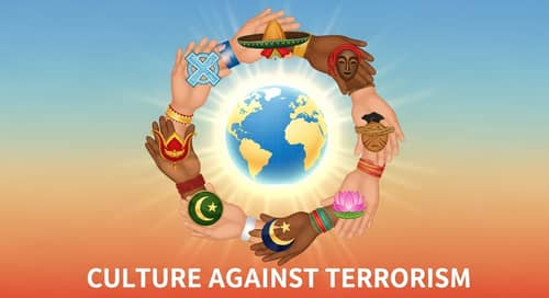 Culture Against Terrorism: Promoting Global Unity