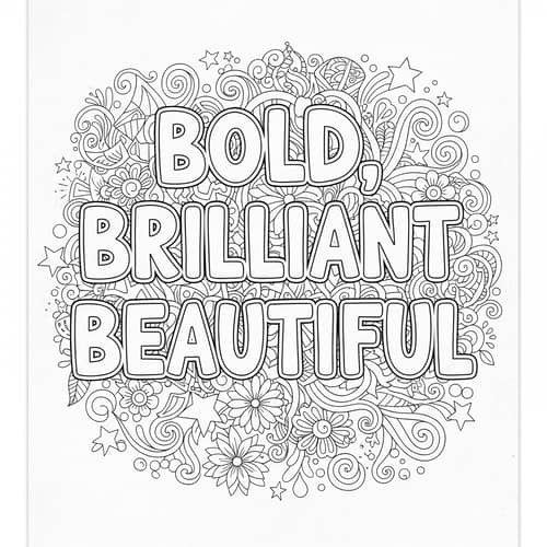 Bold, Brilliant, Beautiful Coloring Page