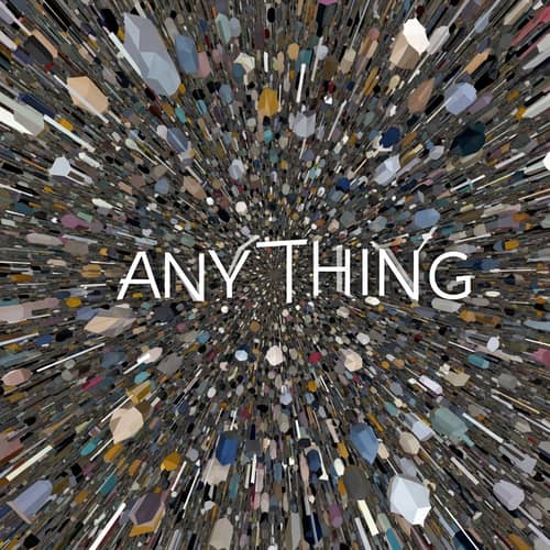 Explore Infinite Possibilities with 'Anything' Cosmos