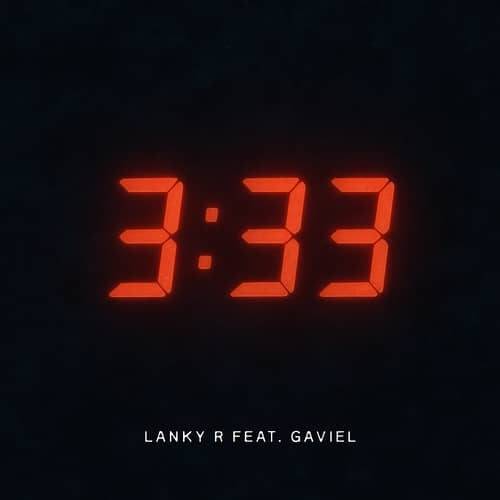 Cover Art for '3:33' by Lanky R feat. Gaviel
