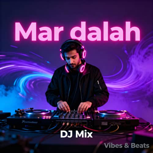 DJ Mix Video for Mar Dalah Song DJ Mix Video for Mar Dalah Song