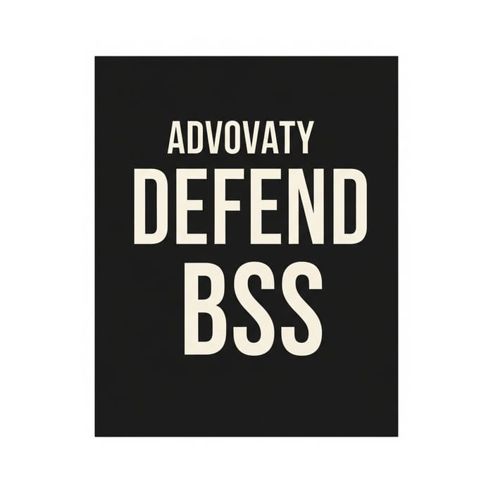 Defend BSS - Advocacy Poster with New Inscription