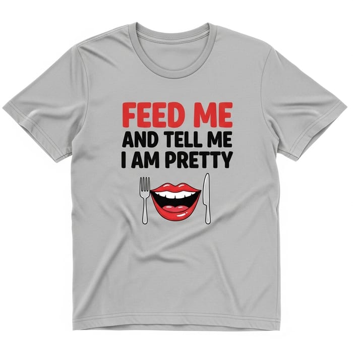 Cute 'Feed Me and Tell Me' Quirky T-Shirt Design