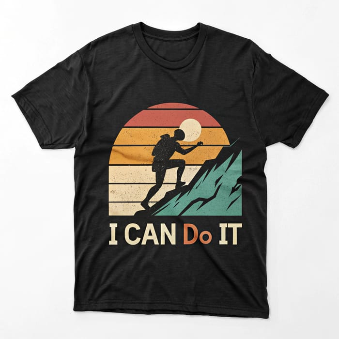 Inspirational 'I Can Do It' T-Shirt Designs