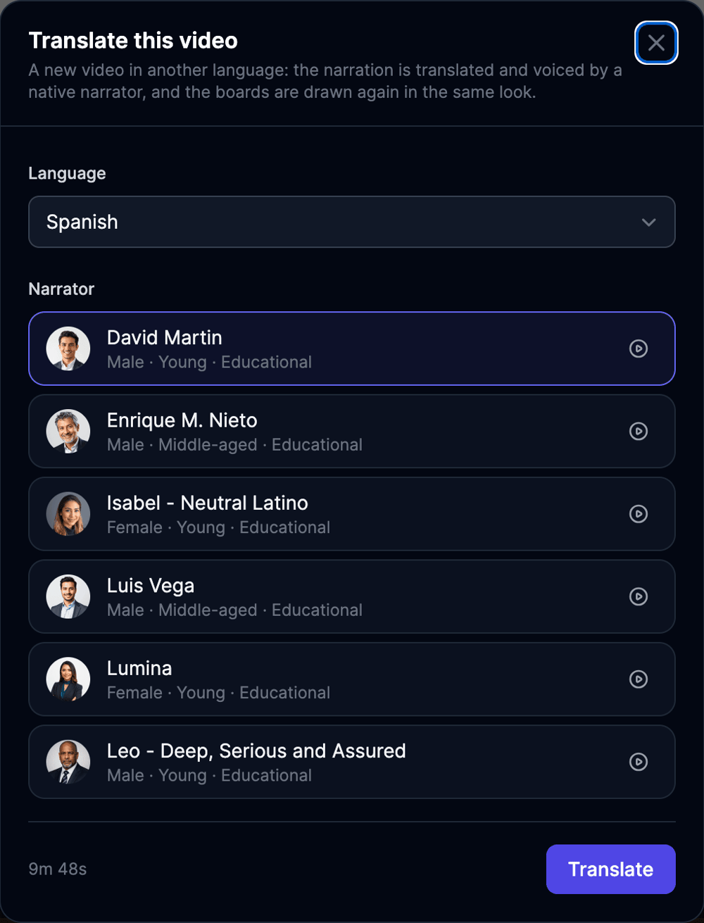 Translate this video dialog with Spanish selected and six native Spanish narrators to choose from