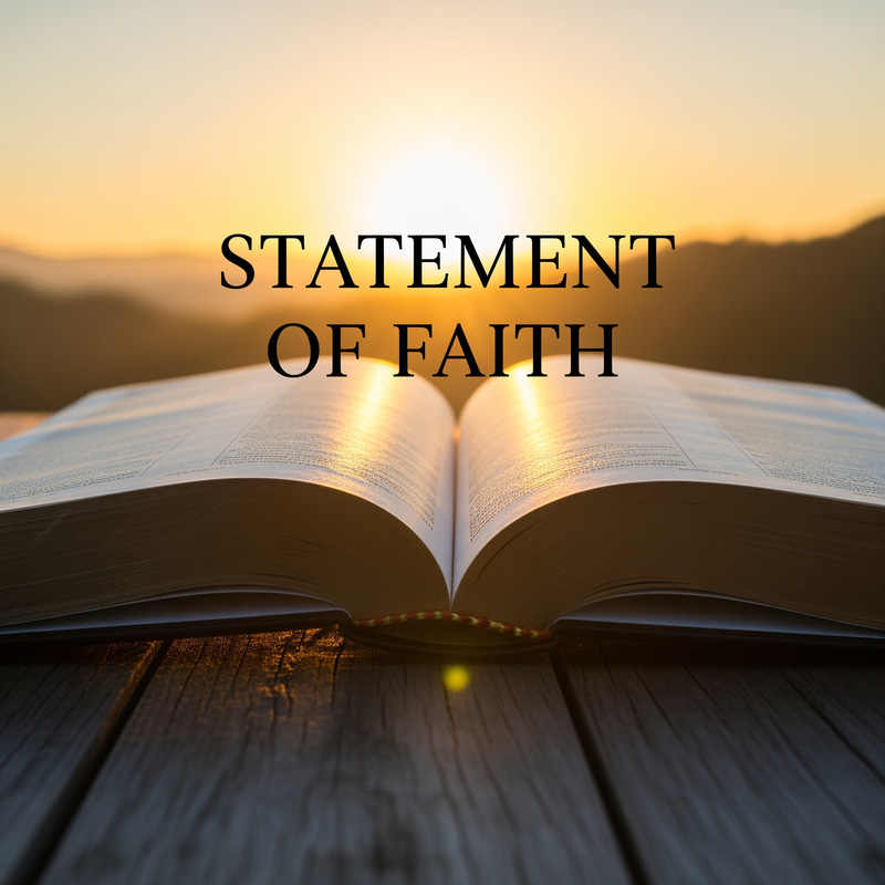 Statement of Faith - A Light in the Scriptures
