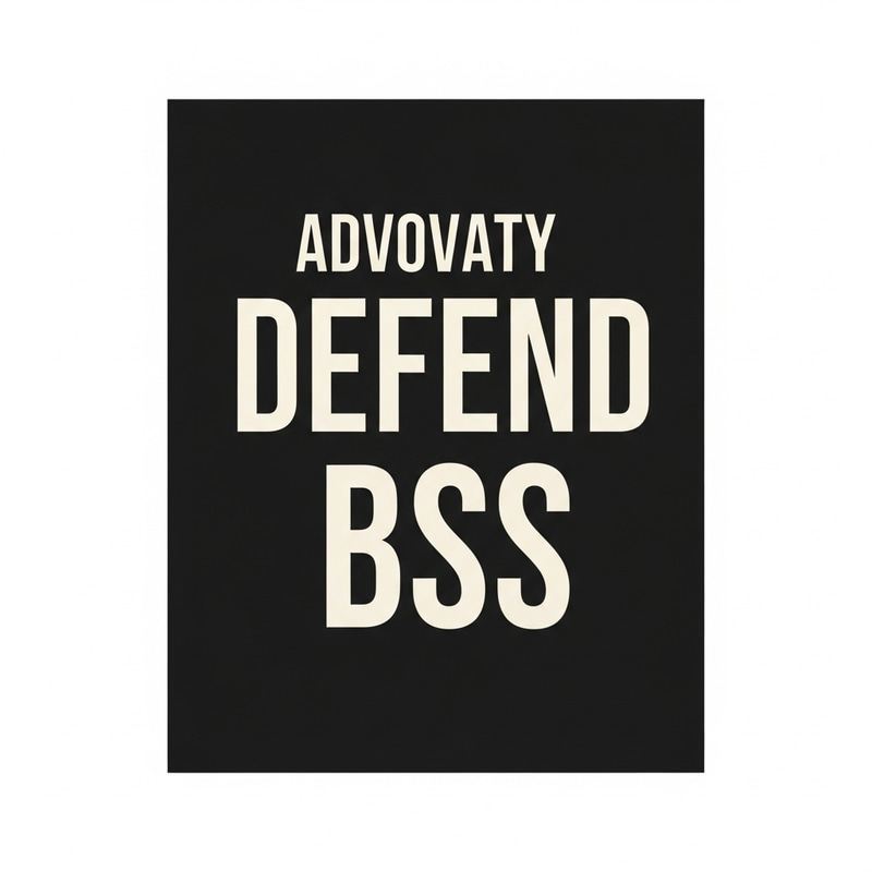 Defend BSS - Advocacy Poster with New Inscription Defend BSS - Advocacy Poster with New Inscription