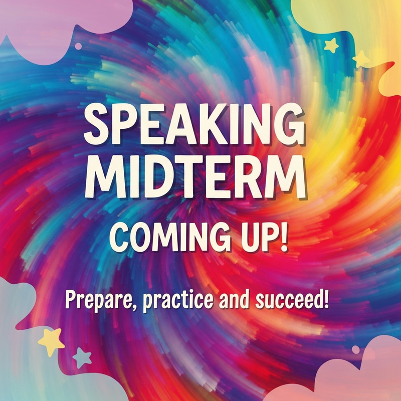 Bright & Colorful Speaking Midterm Announcement