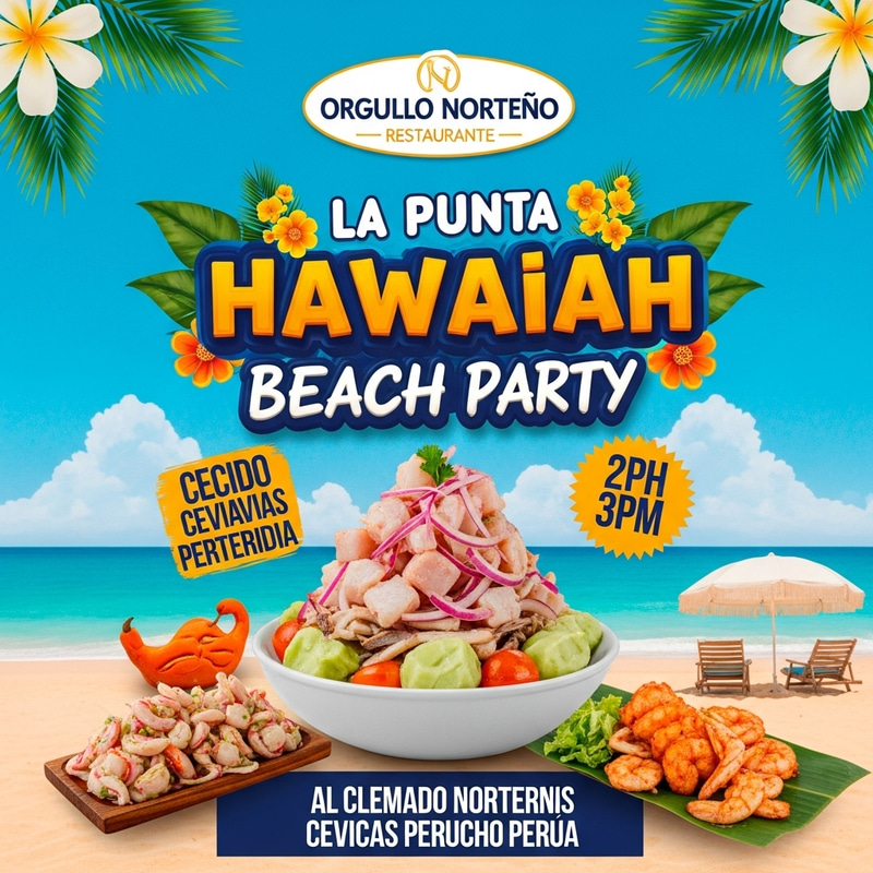 Tropical Hawaiian Beach Party at La Punta - Orgullo Norteño Tropical Hawaiian Beach Party at La Punta - Orgullo Norteño