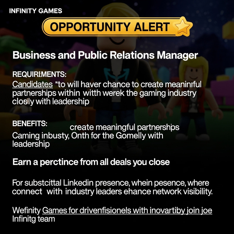 Join Infinity Games: Business and PR Manager Role | π Opportunity Join Infinity Games: Business and PR Manager Role | π Opportunity