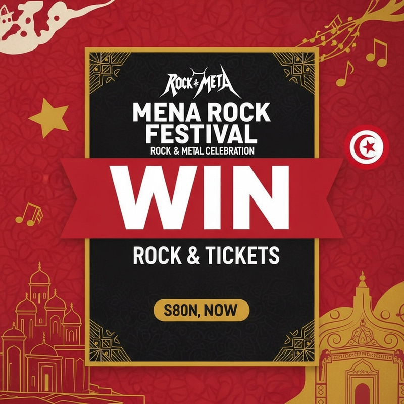 Win Tickets to Mena Rock Festival: Metal & Love in Tunisia's Colors Win Tickets to Mena Rock Festival: Metal & Love in Tunisia's Colors
