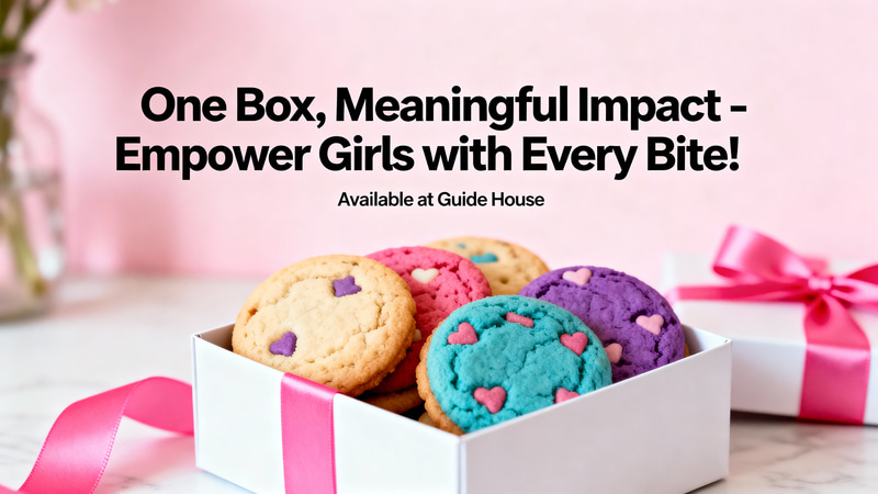 Empower Girls with Every Cookie Sale - Join Us!
