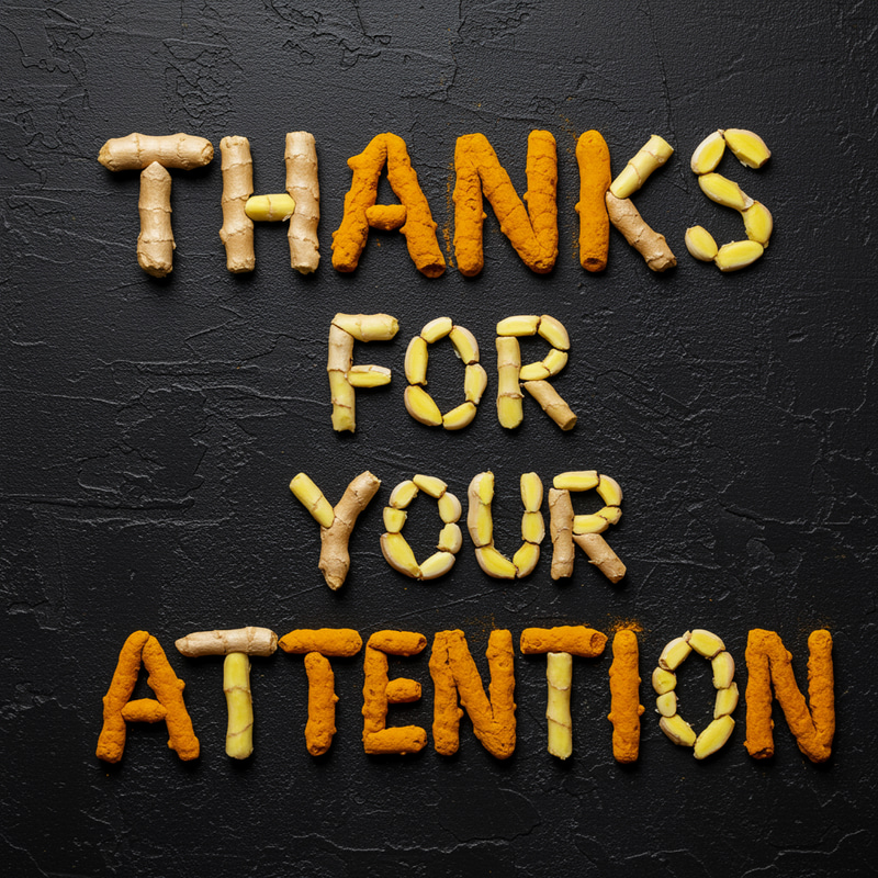 Thanks For Your Attention with Spices Thanks For Your Attention with Spices